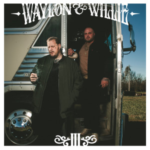 JellyRoll的專輯Waylon & Willie III