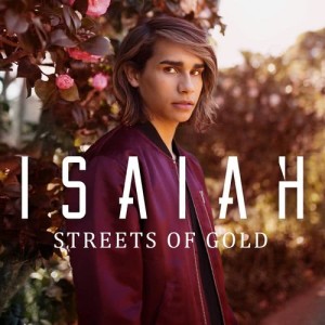 收聽Isaiah的Streets of Gold歌詞歌曲