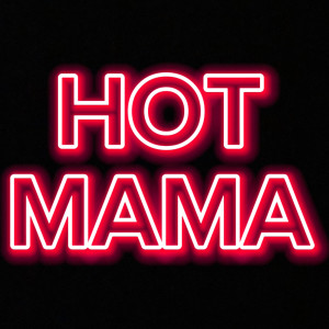 Listen to Hot Mama song with lyrics from Fritzwa