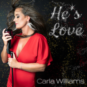 ดาวน์โหลดและฟังเพลง He's Love พร้อมเนื้อเพลงจาก Carla Williams