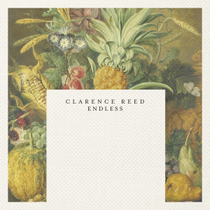 Clarence Reed的專輯Endless