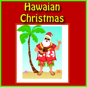 收聽The Hawaiian Christmas的O Christmas Tree歌詞歌曲