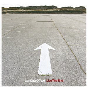 Album Live the End oleh Last Days Of April