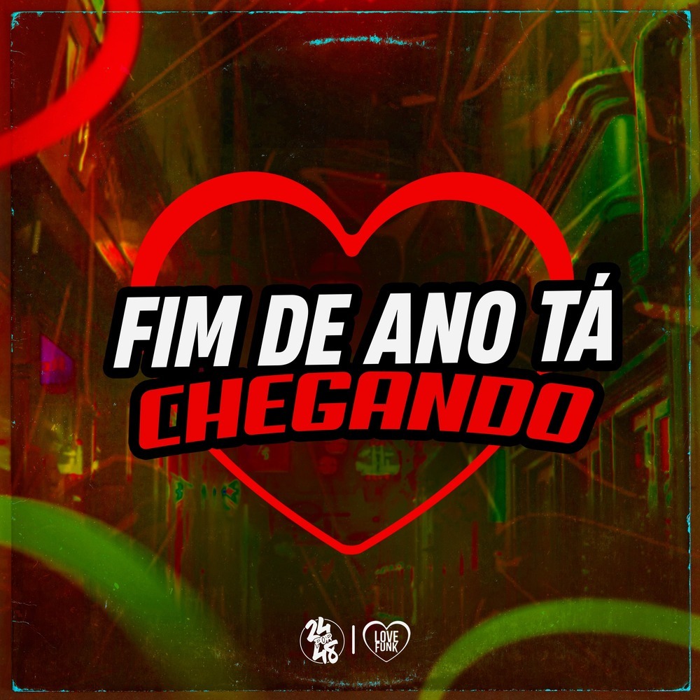 Fim de Ano Ta Chegando (Explicit)