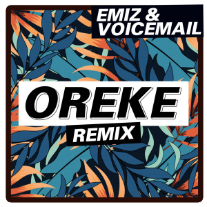 Album Oreke (Remix) from Voicemail