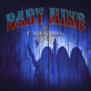 Caranua的專輯Baby Mine (From "Dumbo")