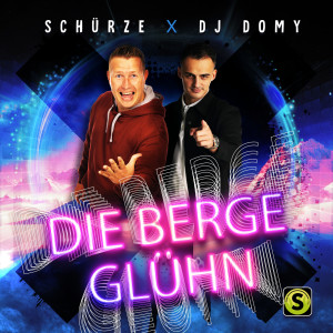 Schürze的專輯Die Berge glühn