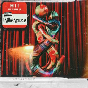 KillaKruza的專輯SuperPsychoKilla