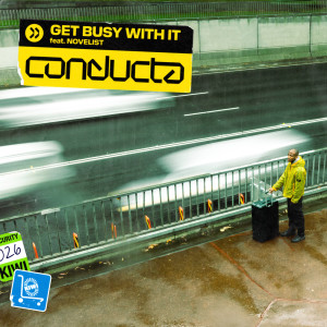Get Busy With It dari Conducta
