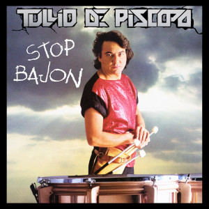 ดาวน์โหลดและฟังเพลง Stop Bajon (Instrumental) พร้อมเนื้อเพลงจาก Tullio De Piscopo