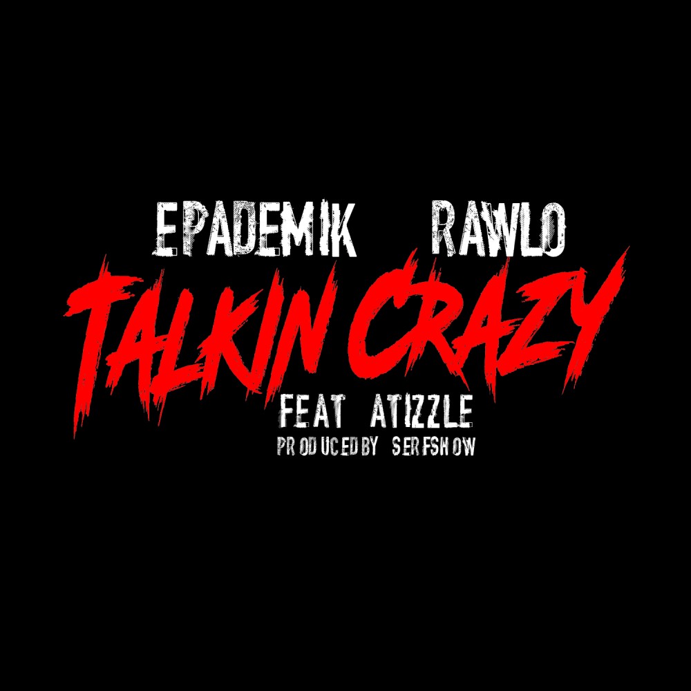 Talkin' Crazy (Explicit)