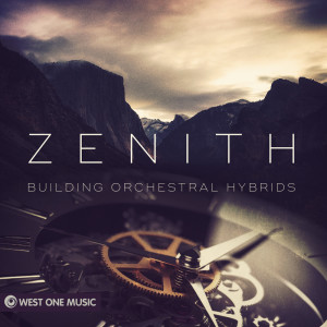 Various的專輯Zenith: Building Orchestral Hybrids