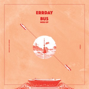 얼돼 (Errday Jinju)的專輯Bus-Mess up