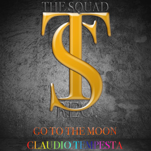 ดาวน์โหลดและฟังเพลง GO TO THE MOON (Extended Mix) พร้อมเนื้อเพลงจาก Claudio Tempesta