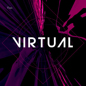 Listen to Virtual song with lyrics from Flies