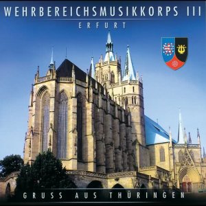 ดาวน์โหลดและฟังเพลง Regimentsgruss พร้อมเนื้อเพลงจาก Wehrbereichsmusikkorps III Erfurt