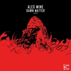 Alex Mine的專輯Dawn Matter