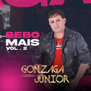 อัลบัม Bebo Mais, Vol. 2 ศิลปิน Gonzaga Júnior
