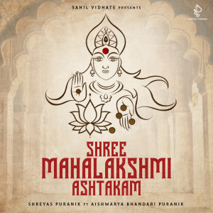 Album Shree Mahalakshmi Ashtakam oleh Shreyas Puranik