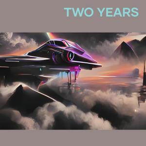 Listen to Two Years (Remastered 2023) song with lyrics from dewi nazla