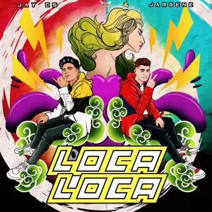 Loca Loca (feat. Jambene)