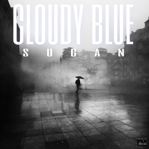 Listen to Cloudy Blue song with lyrics from Sugan