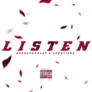 Dengarkan lagu Listen (Explicit) nyanyian BornsCapalot dengan lirik