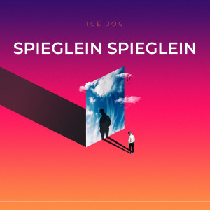 收聽Ice Dog的Spieglein Spieglein (Explicit)歌詞歌曲