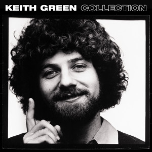 Keith Green的專輯Keith Green Collection