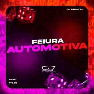 Album Feiura Automotiva (Explicit) from DJ Pablo PS