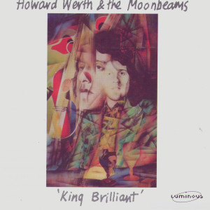 Howard Werth & The Moonbeams的專輯King Brilliant