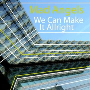 收聽Mad Angels的All My Love [Mix 1] (Mix 1)歌詞歌曲