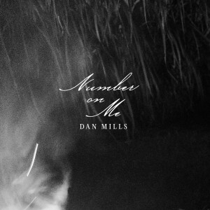 Dan Mills的專輯Number on Me