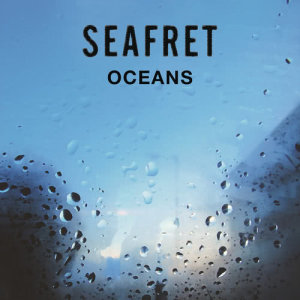 ดาวน์โหลดและฟังเพลง Oceans (Acoustic Version from Osea Island) พร้อมเนื้อเพลงจาก Seafret