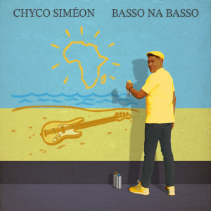 Album Basso Na Basso oleh Chyco Siméon