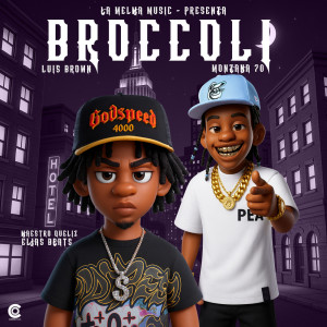 Album Broccoli (Explicit) from La Melma Music