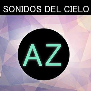 AZ的專輯Sonidos Del Cielo