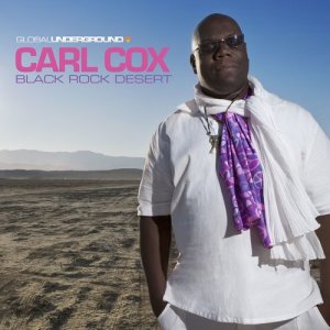 อัลบัม Global Underground #38: Carl Cox - Black Rock Desert ศิลปิน Carl Cox