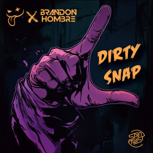 ดาวน์โหลดและฟังเพลง Dirty Snap (Explicit) พร้อมเนื้อเพลงจาก Trip-Tamine