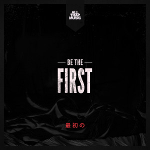 ดาวน์โหลดและฟังเพลง Be the First พร้อมเนื้อเพลงจาก Atlantic Haze