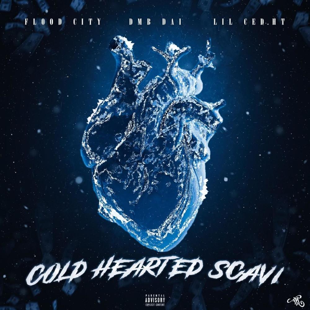 COLD HEARTED SCAVI (feat. DMB DAI & LilCed.HT) (Explicit)