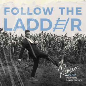 收聽VBlaiz的Follow The Ladder (Pt. 2) (Remix)歌詞歌曲