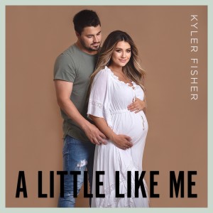 收聽Kyler Fisher的A Little Like Me歌詞歌曲