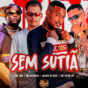 Listen to Sem Sutiã (Explicit) song with lyrics from Gelado No Beat