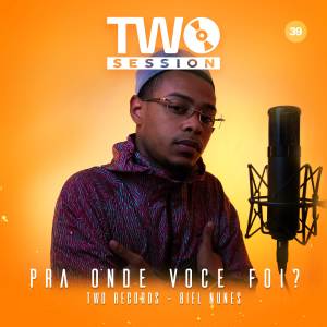 ดาวน์โหลดและฟังเพลง Pra Onde se Foi? พร้อมเนื้อเพลงจาก Two Records