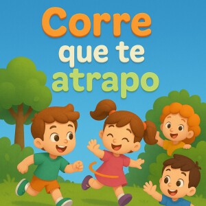Canciones Infantiles de Niños的專輯Corre Que Te Atrapo