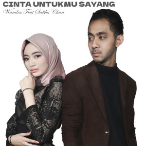 Dengarkan Cinta Untukmu Sayang lagu dari Wandra dengan lirik