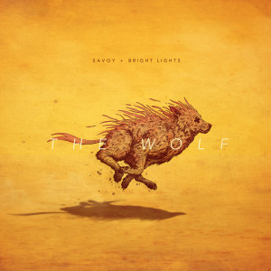Listen to The Wolf song with lyrics from Savoy