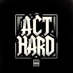 Mallokay的專輯Act Hard (feat. Conway the Machine) [Explicit]