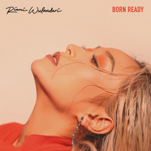 收听RINNI的Born Ready歌词歌曲